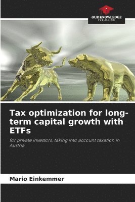 bokomslag Tax optimization for long-term capital growth with ETFs