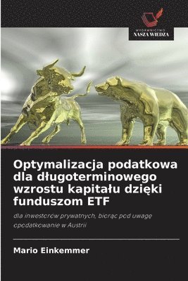 bokomslag Optymalizacja podatkowa dla dlugoterminowego wzrostu kapitalu dzi?ki funduszom ETF
