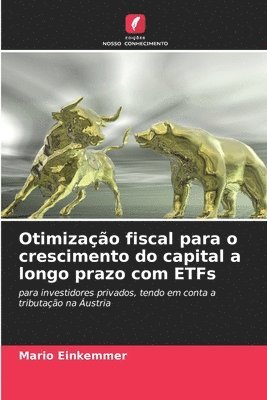 bokomslag Otimização fiscal para o crescimento do capital a longo prazo com ETFs
