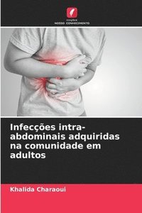 bokomslag Infecções intra-abdominais adquiridas na comunidade em adultos