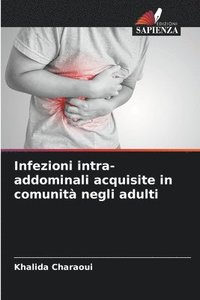 bokomslag Infezioni intra-addominali acquisite in comunità negli adulti
