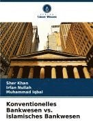 bokomslag Konventionelles Bankwesen vs. islamisches Bankwesen