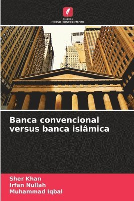 bokomslag Banca convencional versus banca islâmica