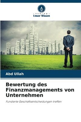 Bewertung des Finanzmanagements von Unternehmen