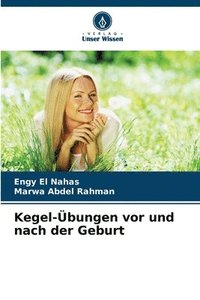 bokomslag Kegel-Übungen vor und nach der Geburt