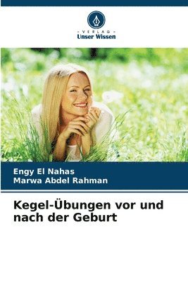 bokomslag Kegel-Übungen vor und nach der Geburt