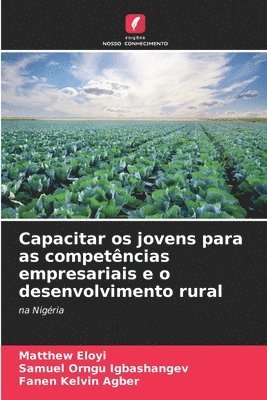 Capacitar os jovens para as competências empresariais e o desenvolvimento rural