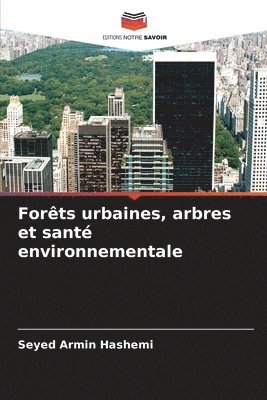 Forêts urbaines, arbres et santé environnementale