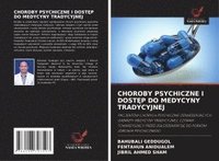 bokomslag Choroby Psychiczne I Dost?p Do Medycyny Tradycyjnej