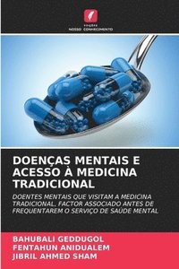 bokomslag Doenças Mentais E Acesso À Medicina Tradicional