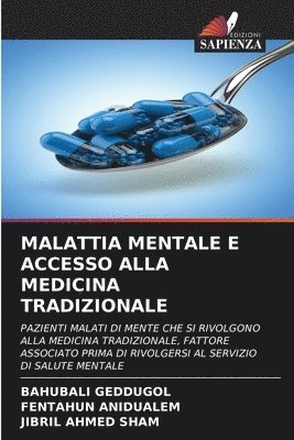 Malattia Mentale E Accesso Alla Medicina Tradizionale