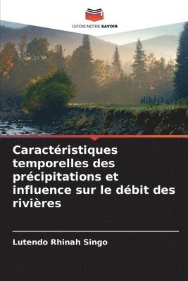 bokomslag Caractéristiques temporelles des précipitations et influence sur le débit des rivières