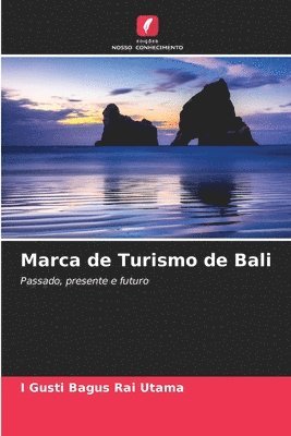 I Gusti Bagus Rai Utama, I. Gusti Bagus Rai Utama - Marca de Turismo de Bali, Häftad