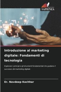 bokomslag Introduzione al marketing digitale: Fondamenti di tecnologia