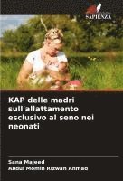 bokomslag KAP delle madri sull'allattamento esclusivo al seno nei neonati
