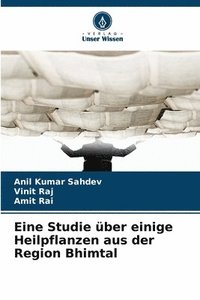 bokomslag Eine Studie über einige Heilpflanzen aus der Region Bhimtal
