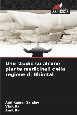 bokomslag Uno studio su alcune piante medicinali della regione di Bhimtal