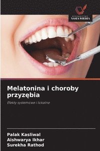 bokomslag Melatonina i choroby przyz?bia