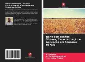 bokomslag Nano-compósitos: Síntese, Caracterização e Aplicação em Sensores de Gás