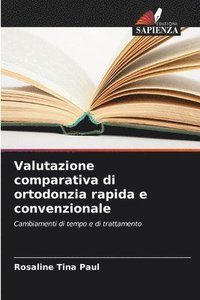 bokomslag Valutazione comparativa di ortodonzia rapida e convenzionale