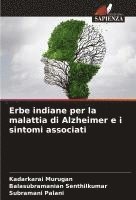 bokomslag Erbe indiane per la malattia di Alzheimer e i sintomi associati