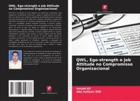 bokomslag QWL, Ego-strength e Job Attitude no Compromisso Organizacional
