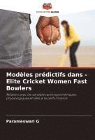 bokomslag Modèles prédictifs dans - Elite Cricket Women Fast Bowlers