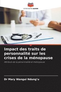 bokomslag Impact des traits de personnalité sur les crises de la ménopause