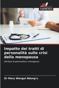 bokomslag Impatto dei tratti di personalità sulle crisi della menopausa