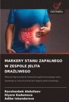 bokomslag Markery Stanu Zapalnego W Zespole Jelita Dra?liwego
