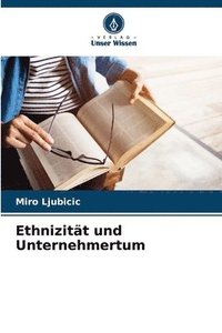 bokomslag Ethnizität und Unternehmertum