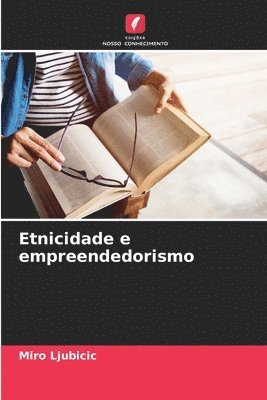 bokomslag Etnicidade e empreendedorismo