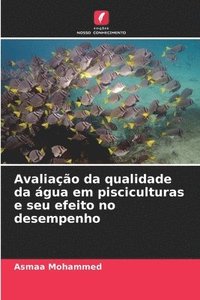 bokomslag Avaliação da qualidade da água em pisciculturas e seu efeito no desempenho
