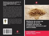 bokomslag Melhoria do prazo de validade do arroz integral através de tratamento térmico e por micro-ondas