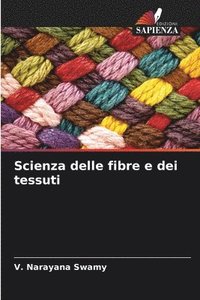 bokomslag Scienza delle fibre e dei tessuti