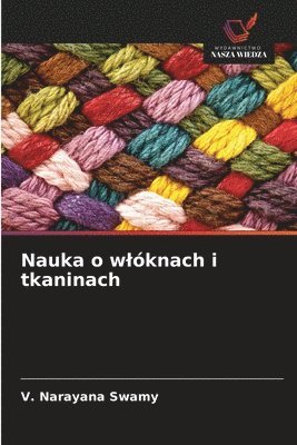 bokomslag Nauka o wlóknach i tkaninach