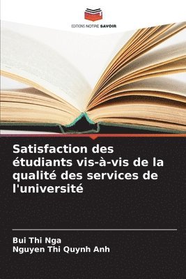 bokomslag Satisfaction des étudiants vis-à-vis de la qualité des services de l'université