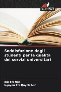 bokomslag Soddisfazione degli studenti per la qualità dei servizi universitari