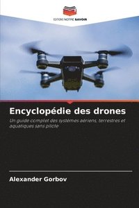 bokomslag Encyclopédie des drones