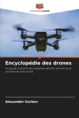 bokomslag Encyclopédie des drones