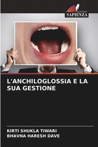 bokomslag L'Anchiloglossia E La Sua Gestione