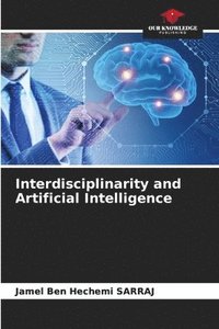 bokomslag Interdisciplinarity and Artificial Intelligence