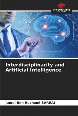 bokomslag Interdisciplinarity and Artificial Intelligence