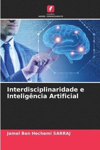 bokomslag Interdisciplinaridade e Inteligência Artificial