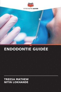 bokomslag Endodontie Guidée