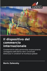 bokomslag Il dispositivo del commercio internazionale