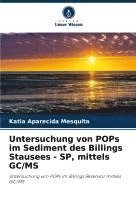 bokomslag Untersuchung von POPs im Sediment des Billings Stausees - SP, mittels GC/MS