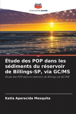 bokomslag Étude des POP dans les sédiments du réservoir de Billings-SP, via GC/MS