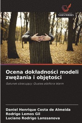 Ocena dokladności modeli zwężania i objętości