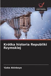 bokomslag Krótka historia Republiki Rzymskiej